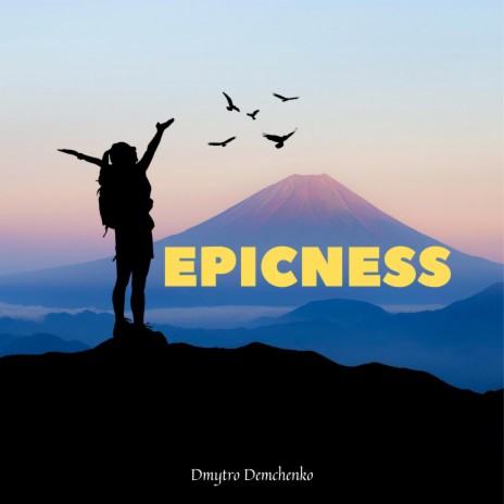 Epicness (Original Motion Picture Soundtrack)