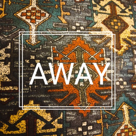 Away | Boomplay Music