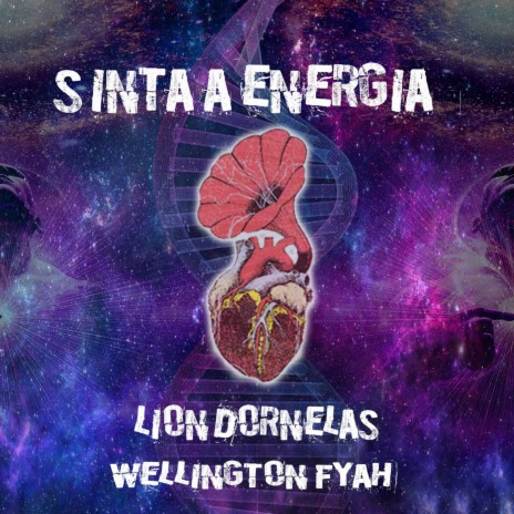 Sinta a Energia ft. Wellington Fyah | Boomplay Music