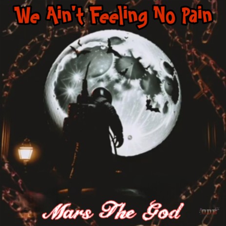 We Ain't Feeling No Pain | Boomplay Music