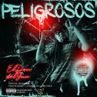 Peligrosos