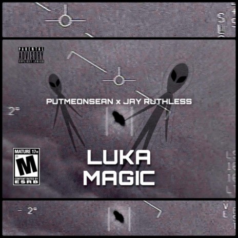 LUKA MAGIC ft. Jay Ruthless