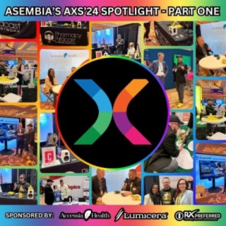 Asembia 2024 Spotlight | AXS24 Part One