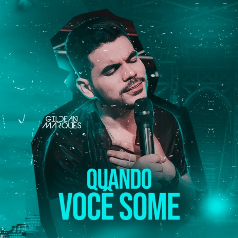 Quando Você Some | Boomplay Music