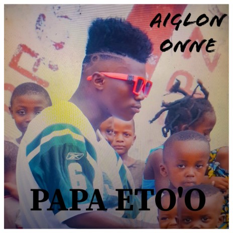 Papa Eto'o | Boomplay Music