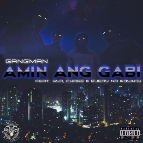 Amin Ang Gabi (feat. Syd, Chase & Bugoy Na Koykoy) | Boomplay Music