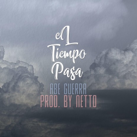 El Tiempo Pasa 2 | Boomplay Music