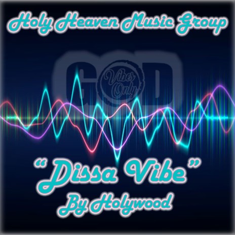 Dissa Vibe (Good Vibes Only) | Boomplay Music