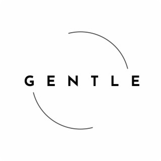 gentle