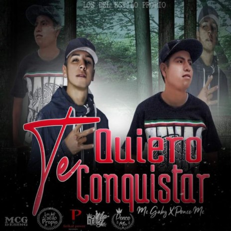 Te Quiero Conquistar (feat. Mc Gaby)