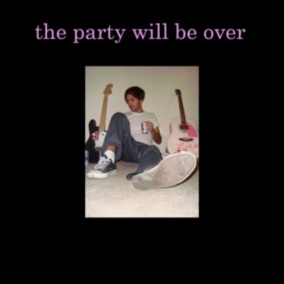 the party will be over