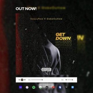 Get down lyrics | Boomplay Music