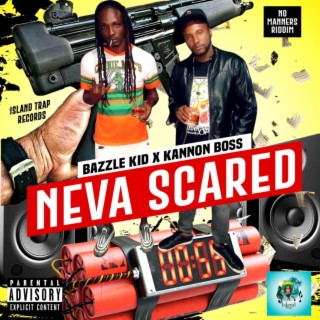 Neva Scared (Radio Edit)