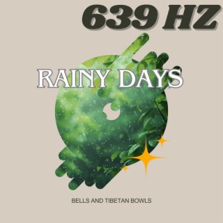 639 Hz Rainy Days: Bells and Tibetan Bowls