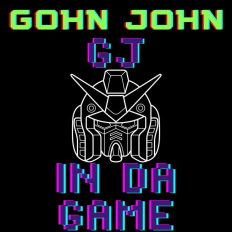 GJ IN DA GAME | Boomplay Music