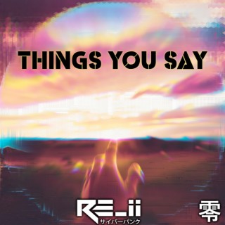 Things You Say