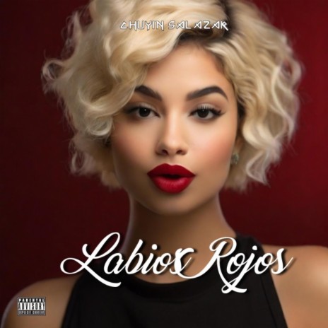 Labios Rojos | Boomplay Music