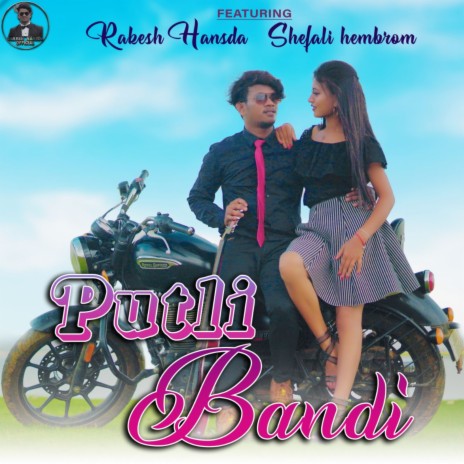 Putli Bandi (Santali) ft. Sereya Hansda | Boomplay Music