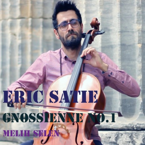 Gnossienne No.1 (Cello Solo)