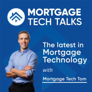 Mortgage Tech Talks