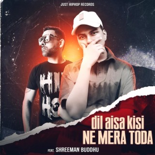 Dil Aisa Kisi Ne Mera Toda