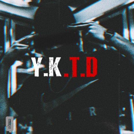 Y.K.T.D ft. Aable & Scribe Music