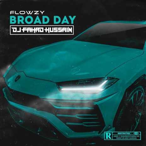 Broad Day ft. Dj Fahad Hussain | Boomplay Music