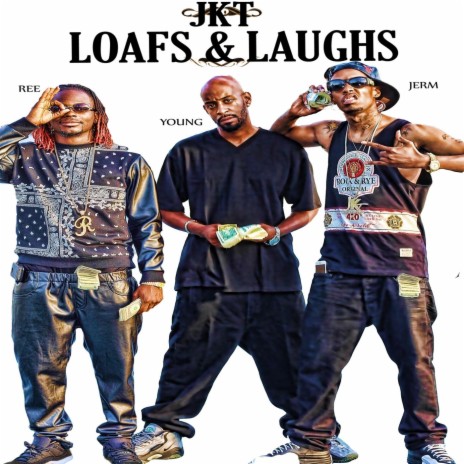 Loafs & Laughs | Boomplay Music