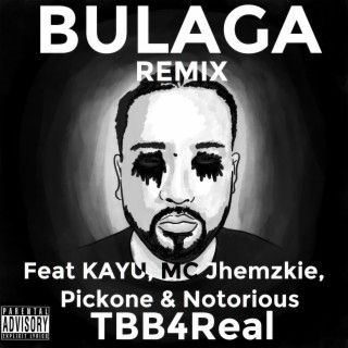 Bulaga (Remix) ft. KAYU, MC Jhemzkie, Pickone & Notorious lyrics | Boomplay Music