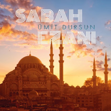 Sabah Ezanı | Boomplay Music