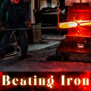 Beating Iron