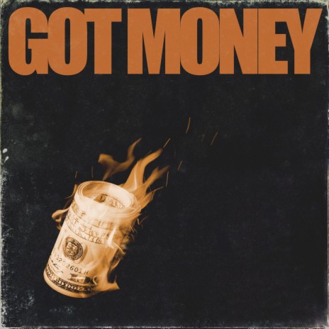 Got Money | Boomplay Music