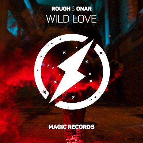 Wild Love ft. ONAR | Boomplay Music