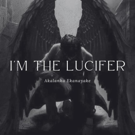 I'm The Lucifer