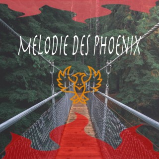 Melodie des Phönix