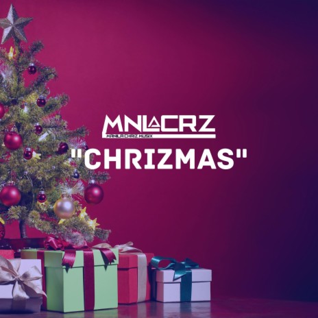 ChriZmas | Boomplay Music