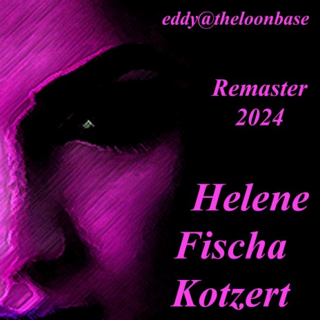 Helene Fischa Kotzert (Remaster 2024) | Boomplay Music