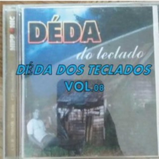 DÉDA DOS TECLADOS VOL 08