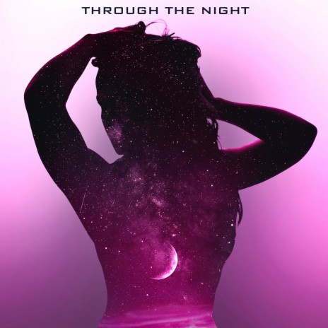 Through The Night ft. Alus | Boomplay Music