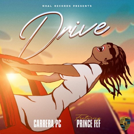 Drive ft. Prince Fef | Boomplay Music