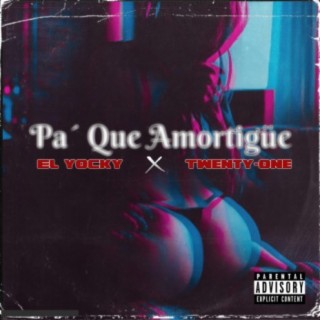 Pa' Que Amortigüe ft. El Yocky Urbano lyrics | Boomplay Music