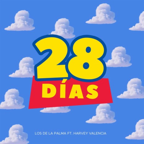 28 Dias ft. Harvey Valencia | Boomplay Music