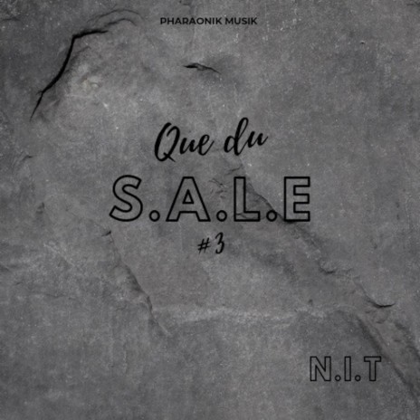 Que du sale 3 | Boomplay Music