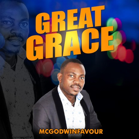 GREAT GRACE | Boomplay Music