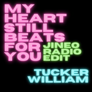 My Heart Still Beats for You (Jineo Radio Edit)