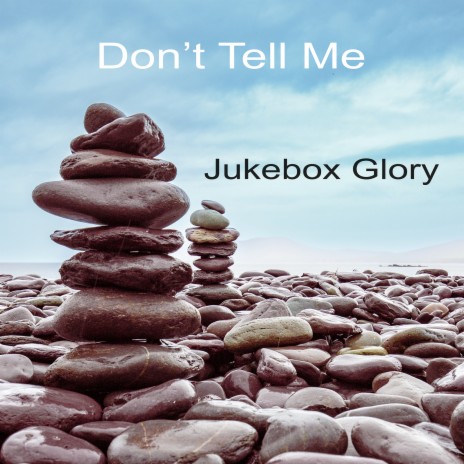 Don't Tell Me | Boomplay Music