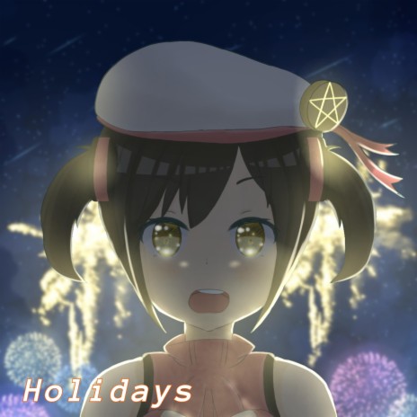 Holidays | Boomplay Music