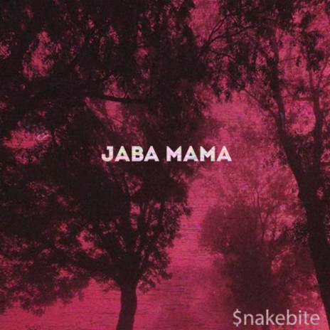 Jaba Mama | Boomplay Music