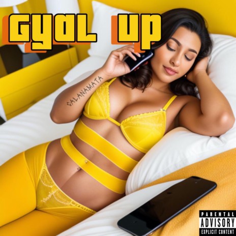 Gyal Up | Boomplay Music