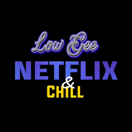 Netflix & Chill